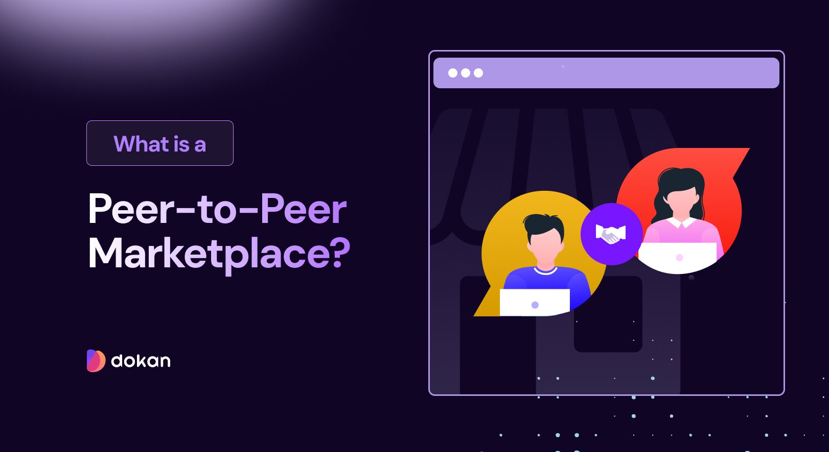 What Is a Peer-to-Peer Marketplace? Business Model + Examples