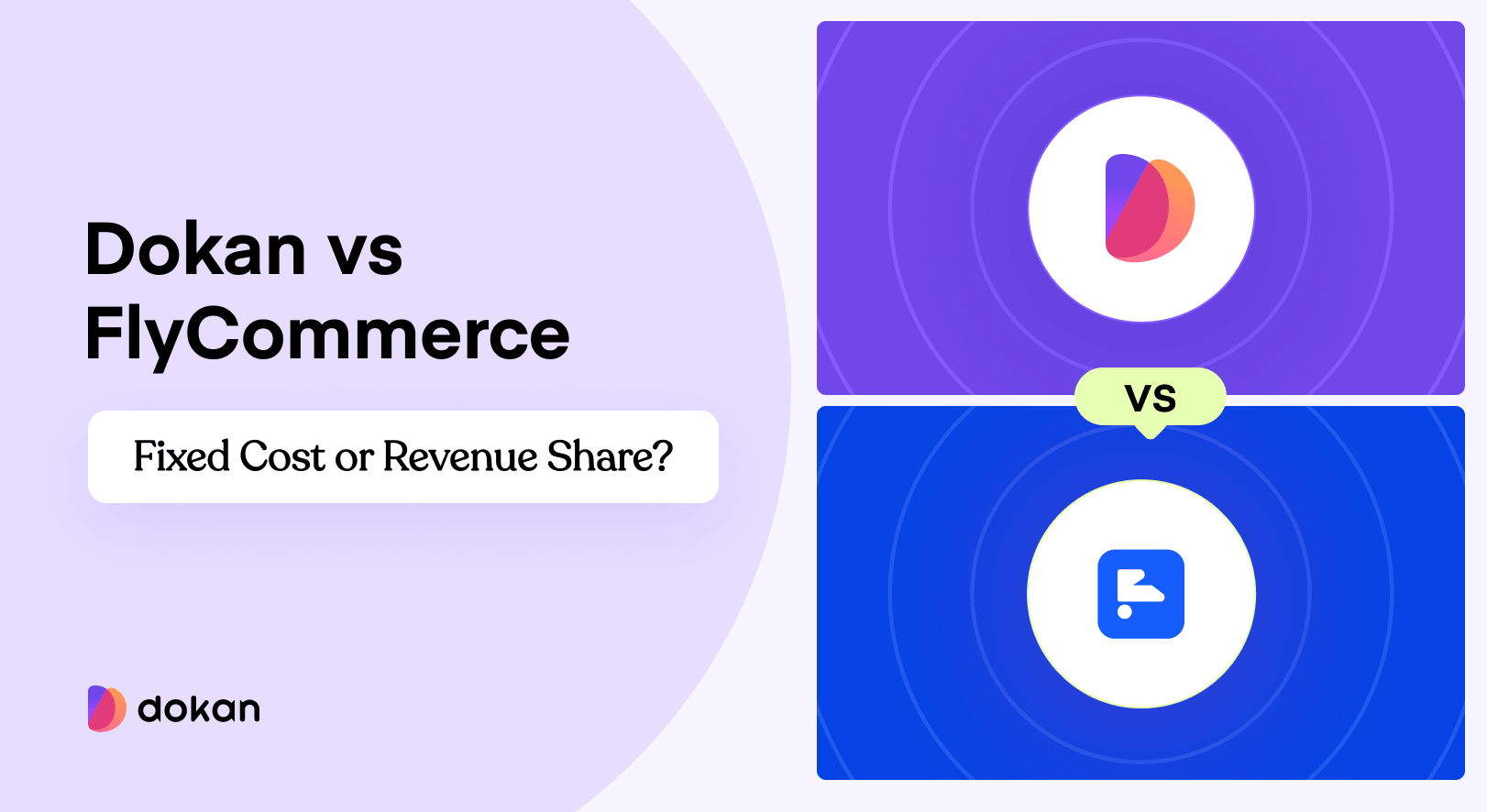 Dokan vs FlyCommerce: Which Is Better for Your Marketplace?